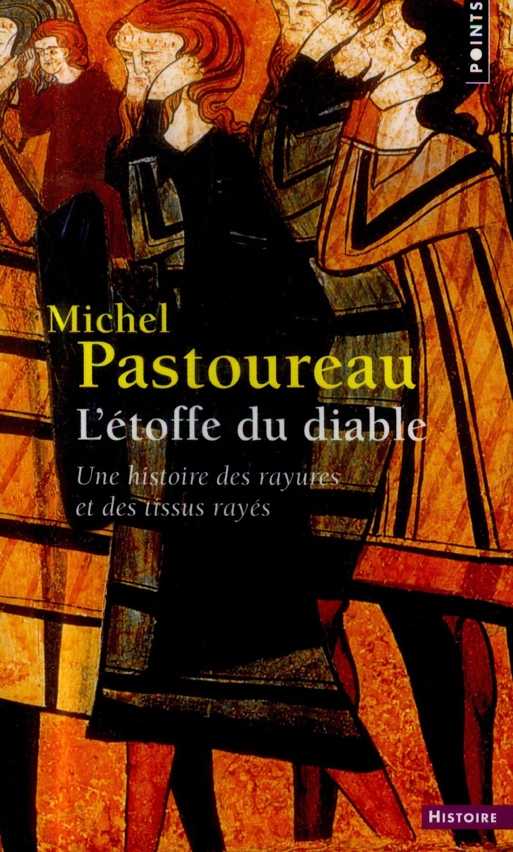 L'étoffe du diable ; une histoire des rayures et des tissus rayés