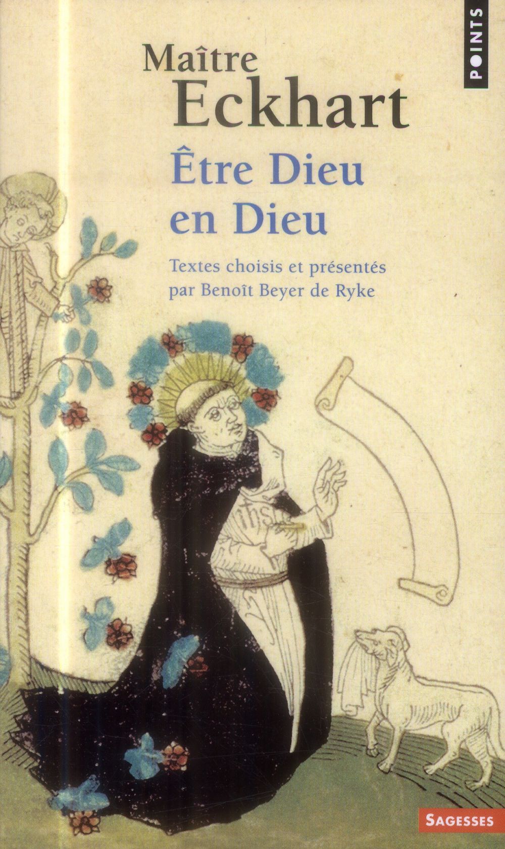 Maître Eckhart ; être Dieu en Dieu