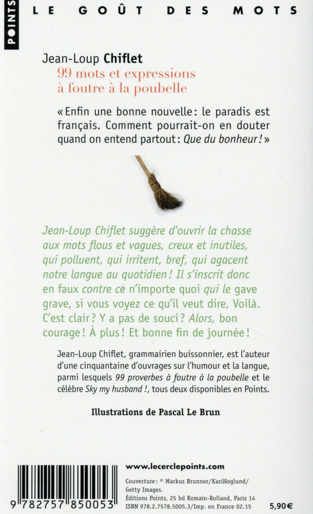 99 mots et expressions à foutre à la poubelle