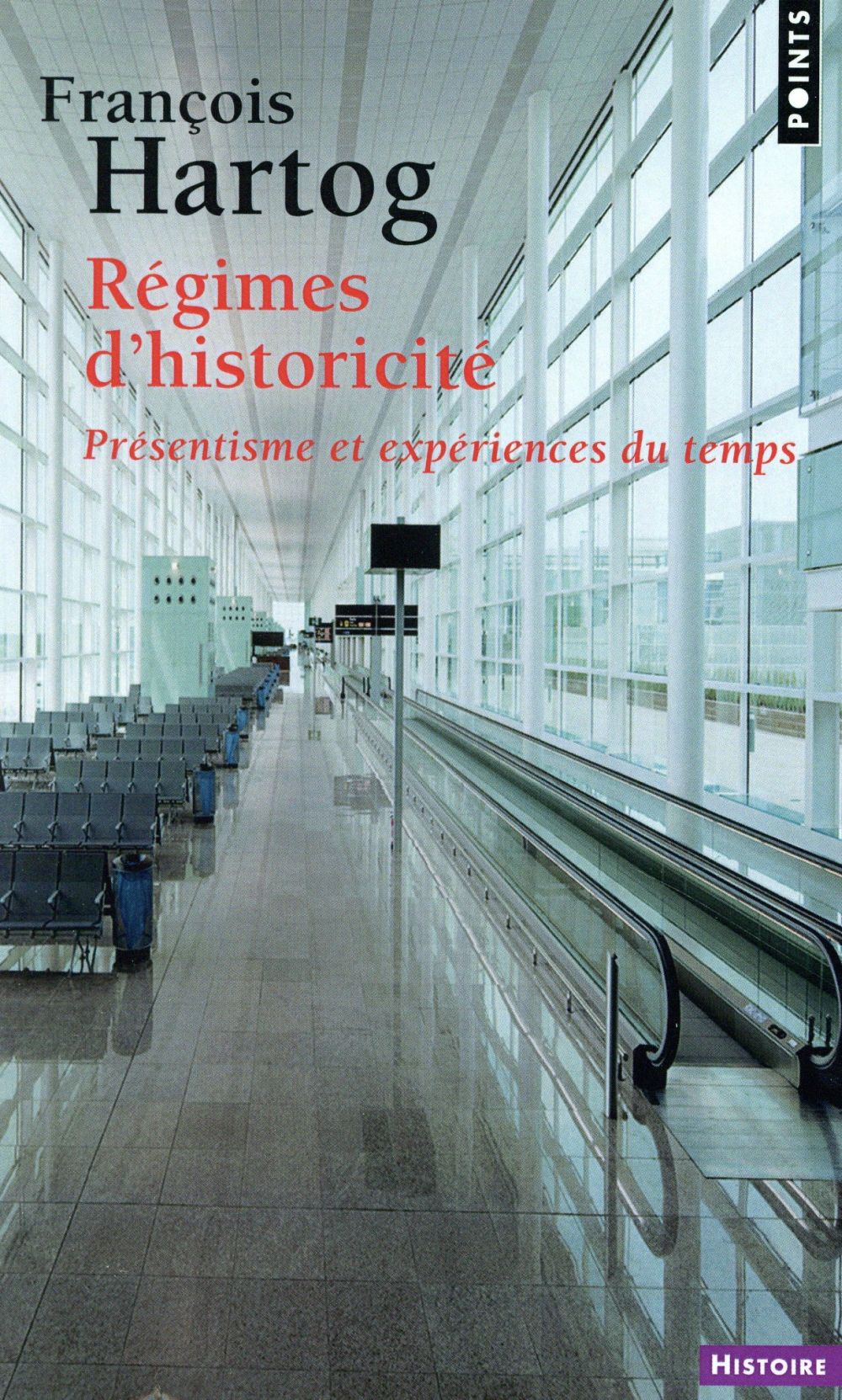 Régimes d'historicité ; présentisme et expériences du temps
