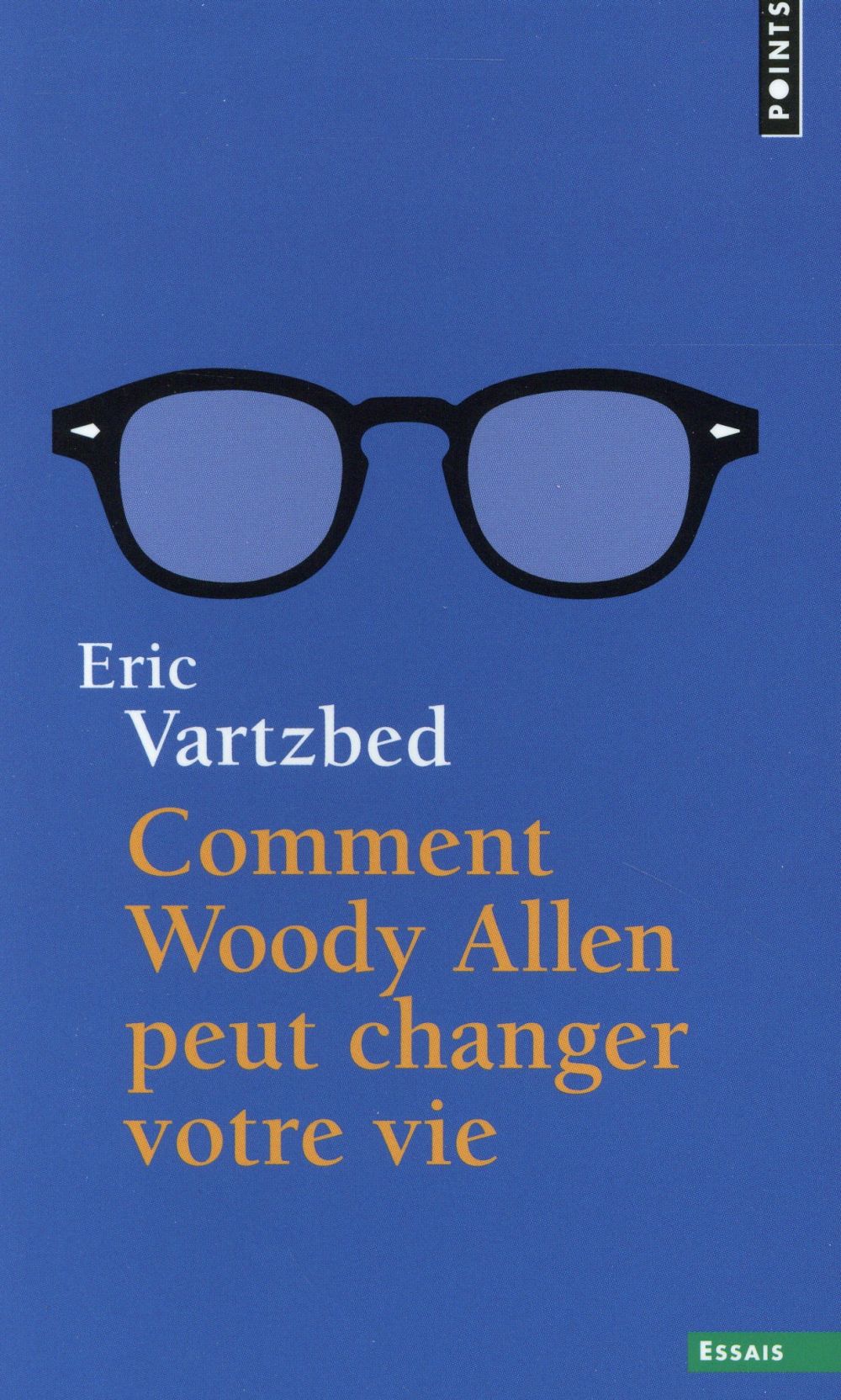 Comment Woody Allen peut changer votre vie