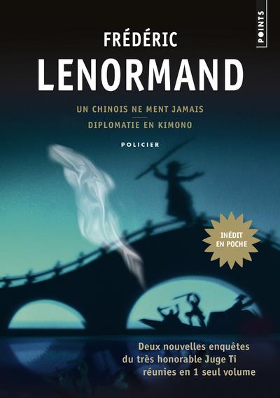 Un Chinois ne ment jamais ; diplomatie en kimono