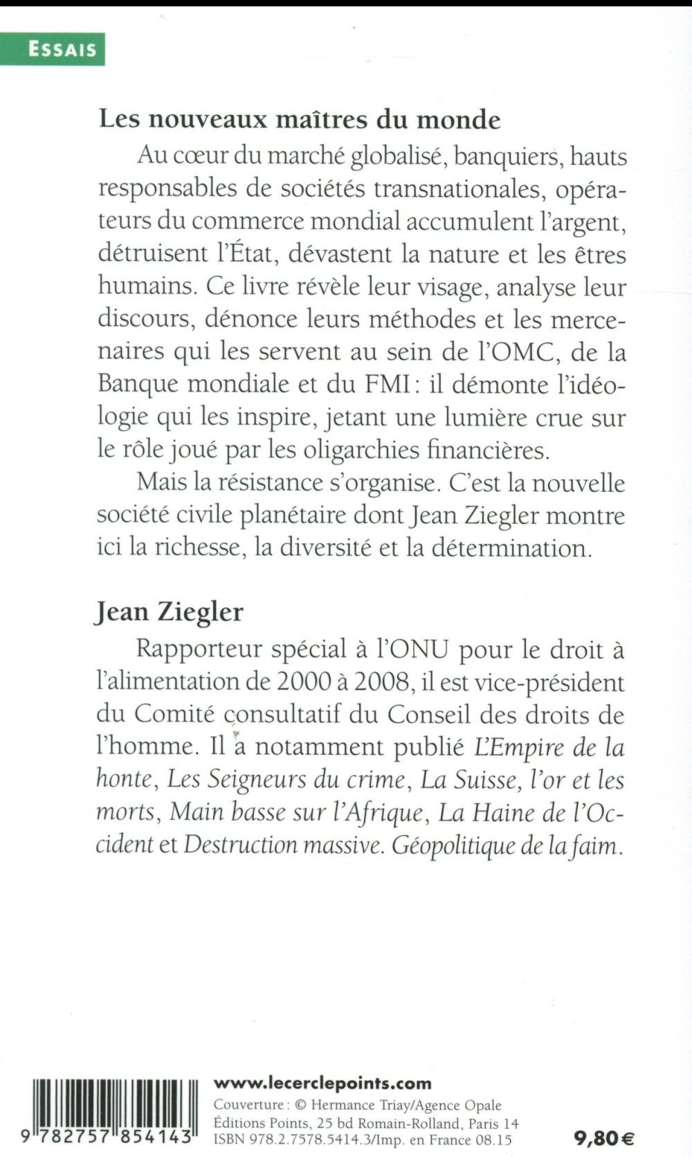 Les nouveaux maîtres du monde, et ceux qui leur résistent