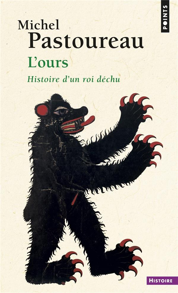 L'ours ; histoire d'un roi déchu
