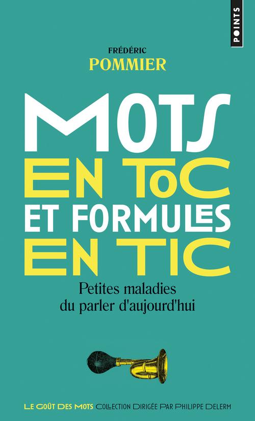 Mots en toc et formules en tic ; petites maladies du parler d'aujourd'hui - flash vidéo