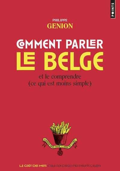 Comment parler le belge et le comprendre (ce qui est moins simple) - flash vidéo