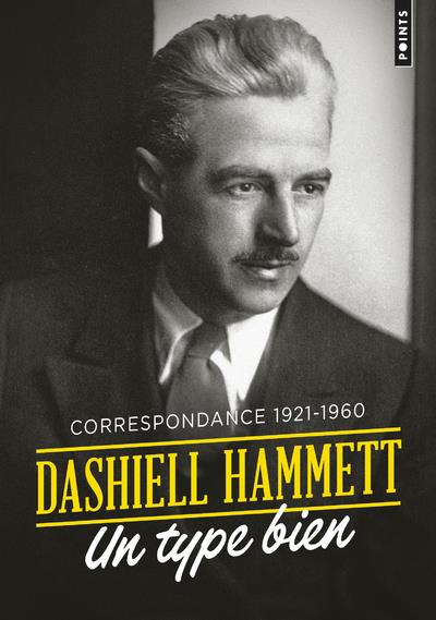 Un type bien ; correspondance 1921-1960