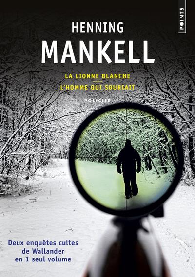 La lionne blanche ; l'homme qui souriait