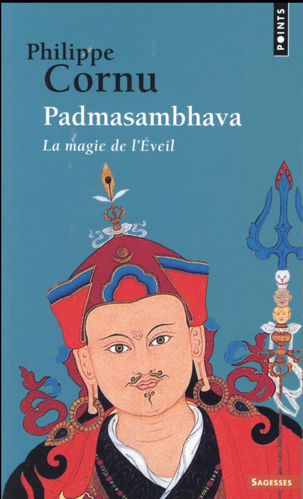 Padmasambhava ; la magie de l'éveil