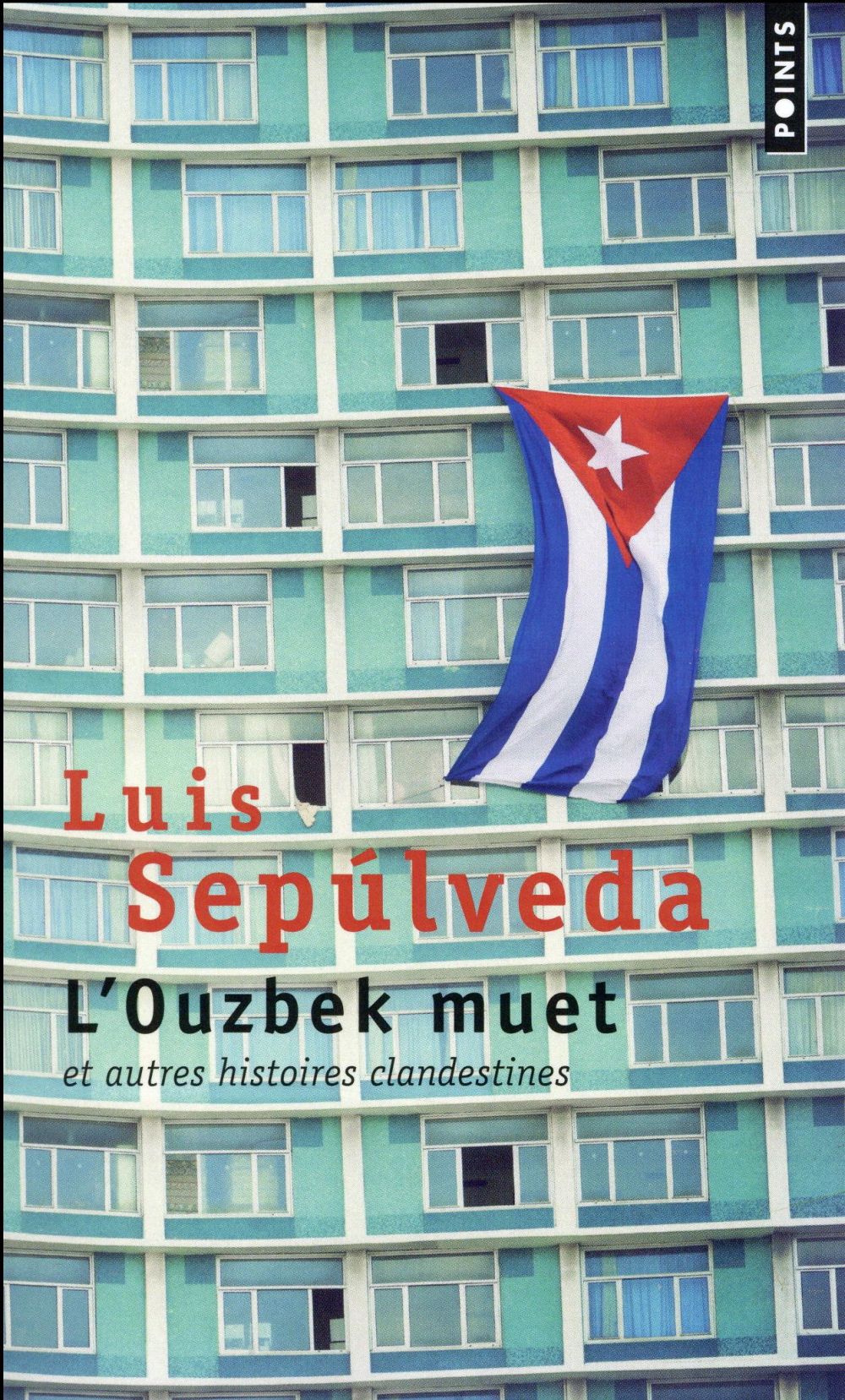 L'Ouzbek muet et autres histoires clandestines
