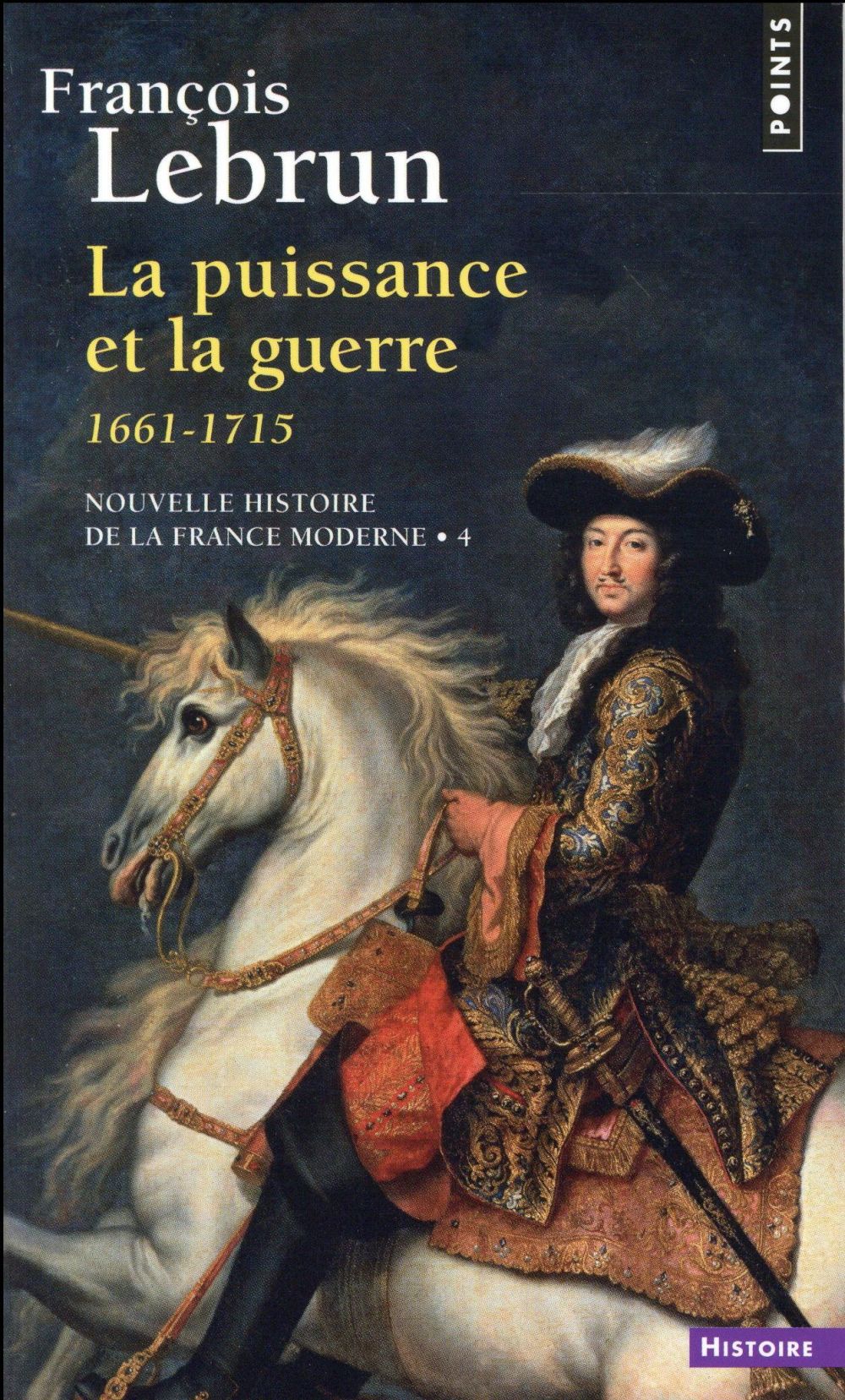 La puissance et la guerre (1661-1715)