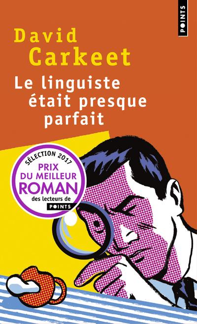 Le linguiste etait presque parfait