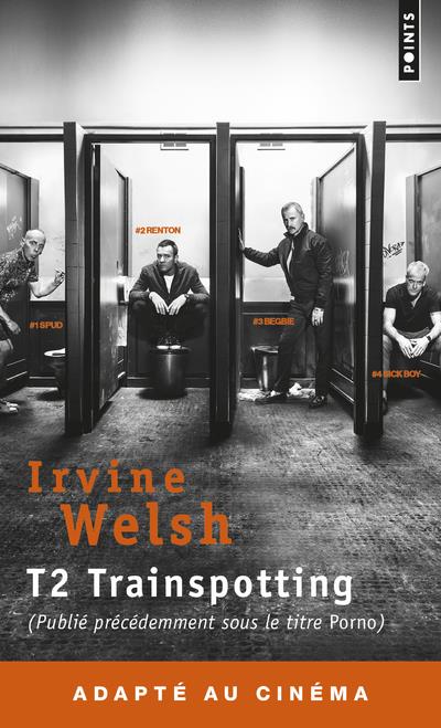 Trainspotting Tome 2
