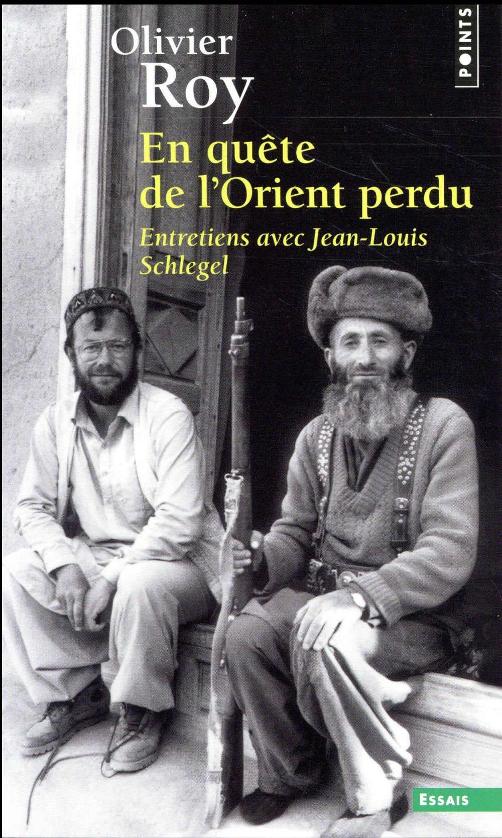 En quête de l'Orient perdu ; entretiens avec Jean-Louis Schlegel