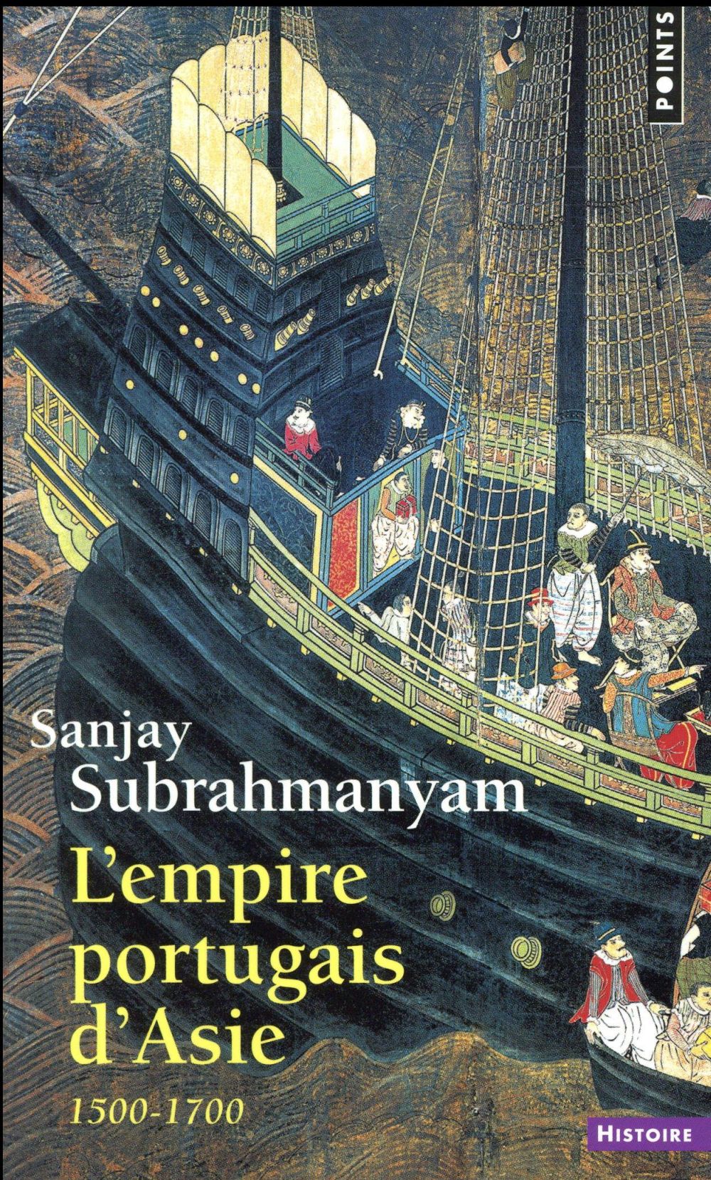 L'empire portugais d'Asie (1500-1700)