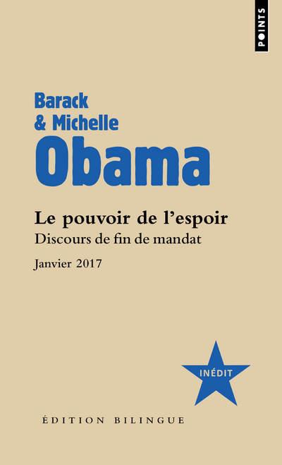 Le pouvoir de l'espoir ; discours de fin de mandat, janvier 2017