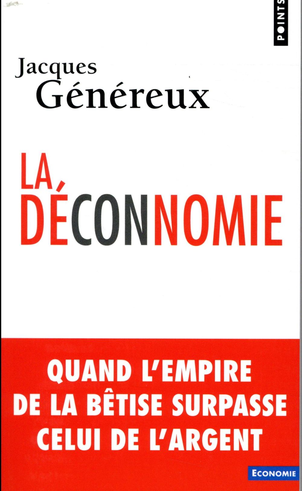 La déconnomie