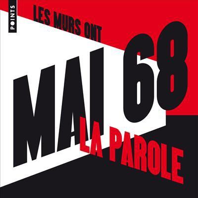 Mai 68 ; les murs ont la parole