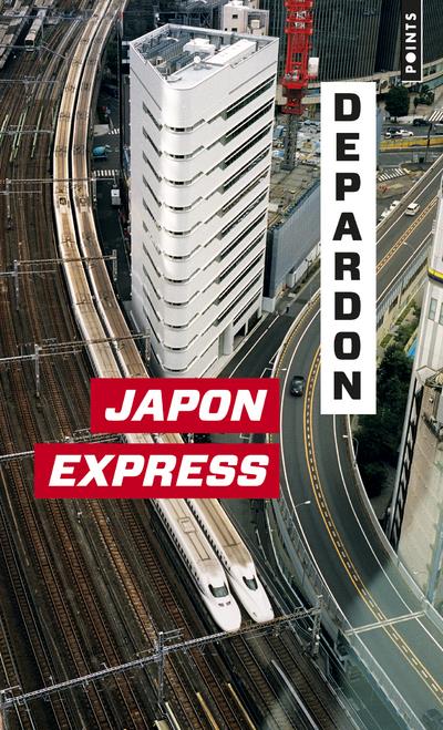 Japon Express ; de Tokyo à Kyoto