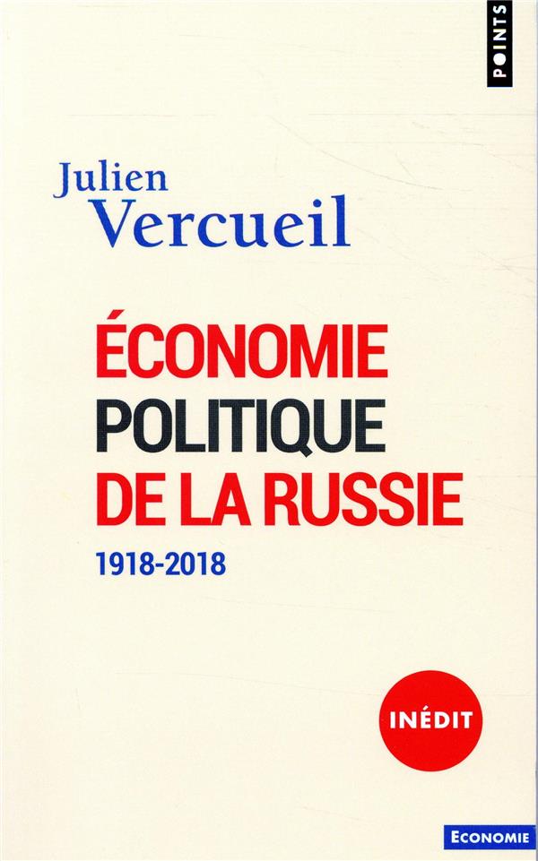 économie politique de la Russie ; 1918-2018