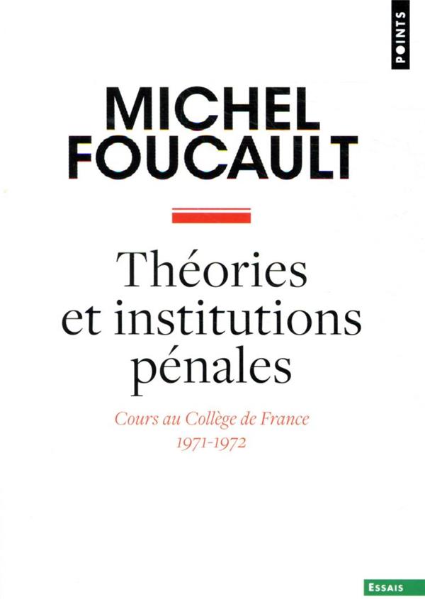Théories et institutions pénales : cours au Collège de France, 1971-1972 - flash vidéo