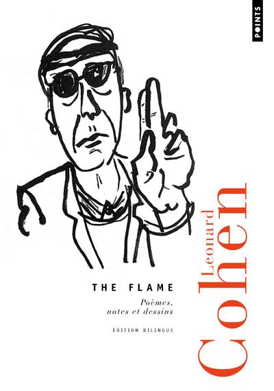 The flame ; poèmes, notes et dessins