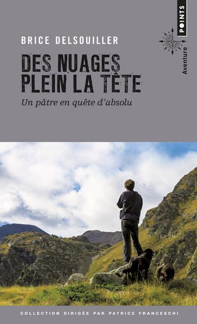 Des nuages plein la tête ; un pâtre en quête d'absolu