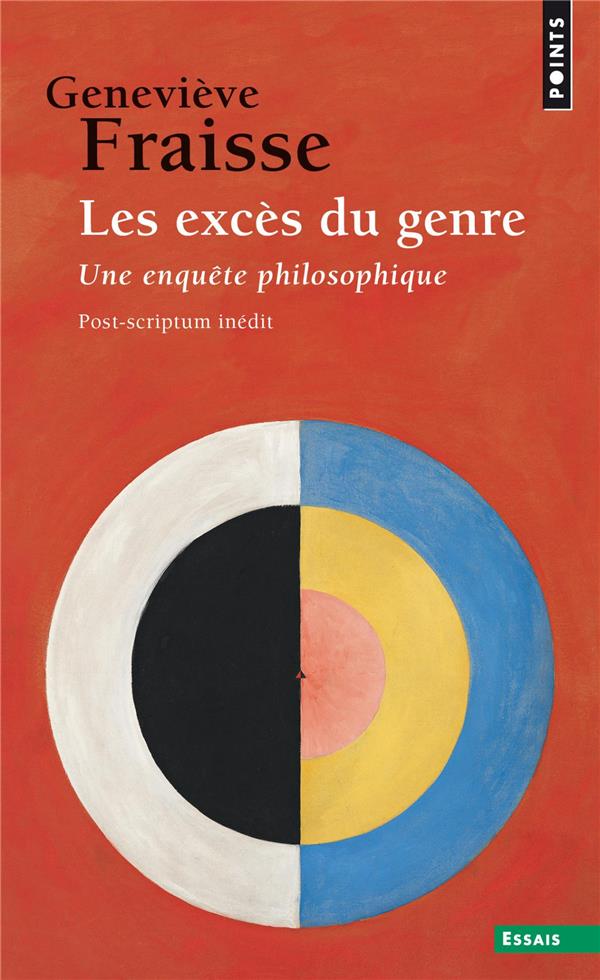 Les excès du genre ; une enquête philosophique