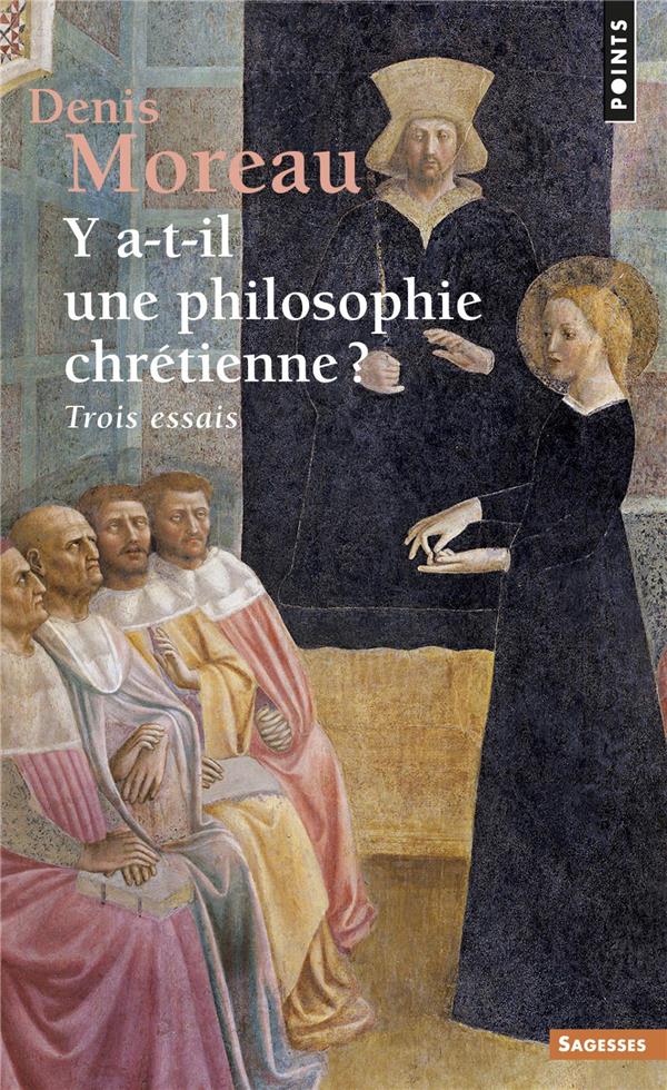 Y a-t-il une philosophie chrétienne ? trois essais - flash vidéo