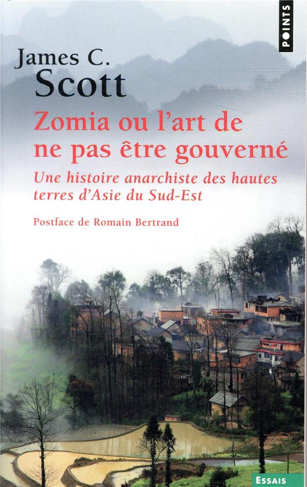 Zomia, ou l'art de ne pas être gouverné