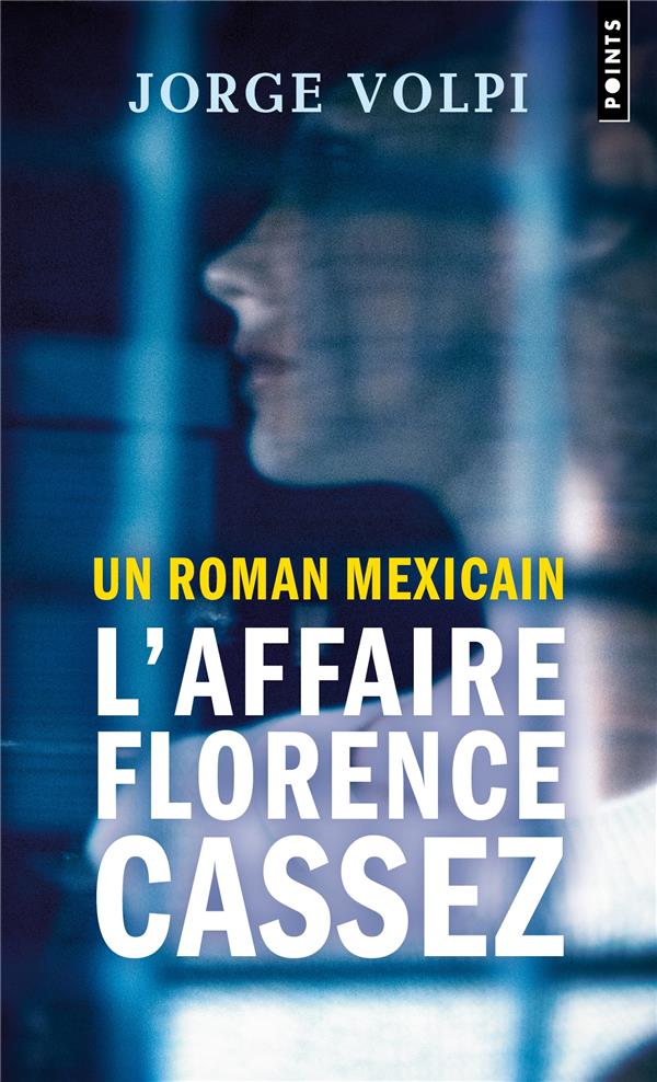Un roman mexicain : l'affaire Florence Cassez - flash vidéo