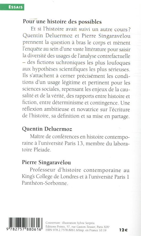 Pour une histoire des possibles ; analyses contrefactuelles et futurs non advenus