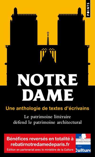 Notre-Dame  ; une anthologie de textes d'écrivains