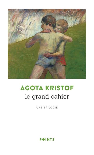 Le grand cahier ; une trilogie