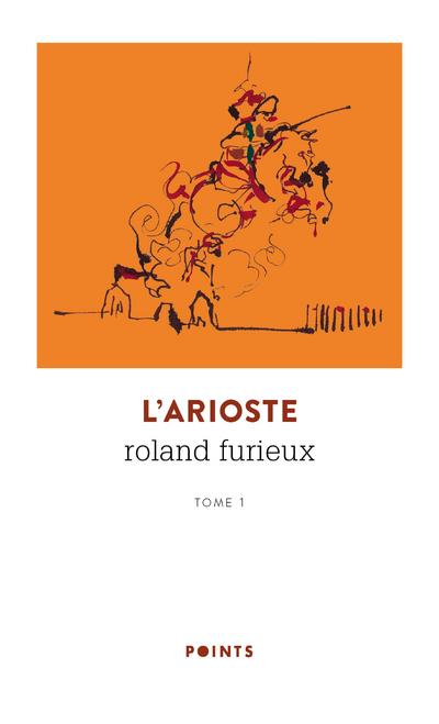 Roland furieux Tome 1