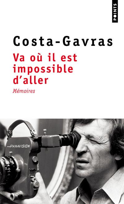 Va où il est impossible d'aller : mémoires