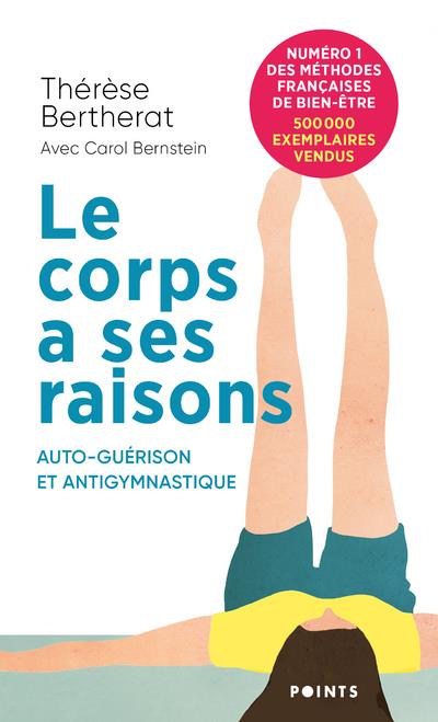 Le corps a ses raisons ; auto-guérison et antigymnastique - flash vidéo