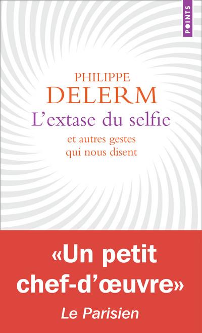 L'extase du selfie et autres gestes qui nous disent - flash vidéo