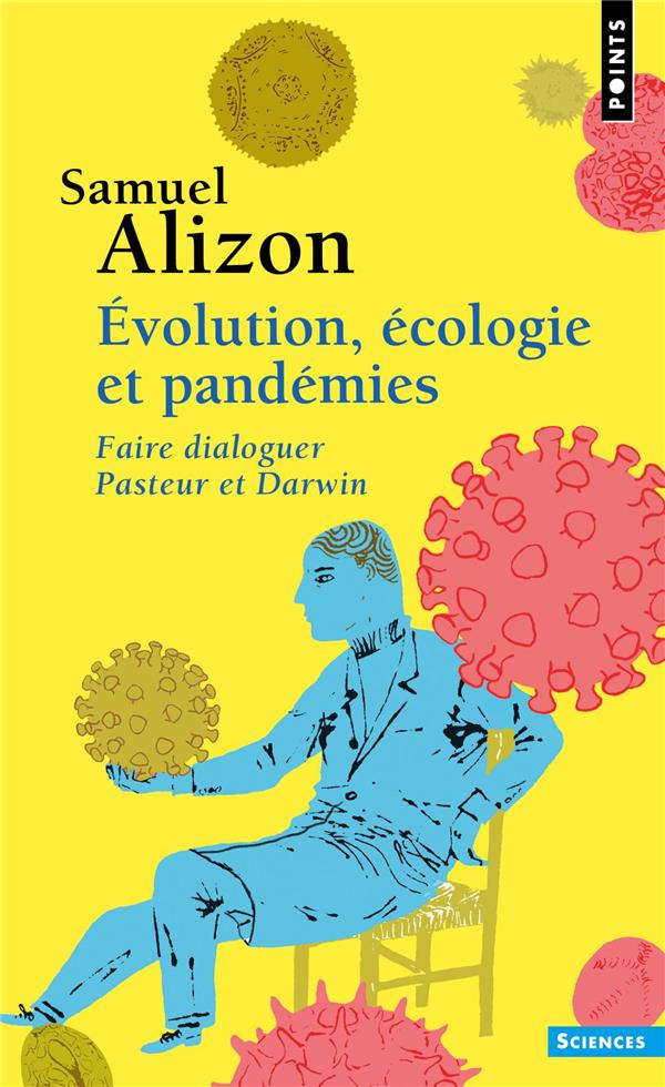 évolution, écologie et pandémies ; faire dialoguer Pasteur et Darwin - flash vidéo