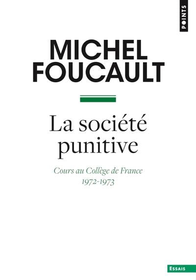 La société punitive : cours au Collège de France (1972-1973) - flash vidéo