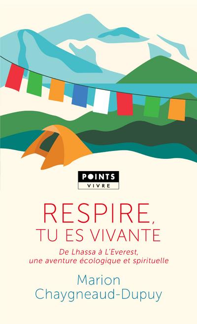 Respire, tu es vivante : de Lhassa a l'Everest, une aventure écologique et spirituelle - flash vidéo