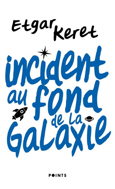 Incident au fond de la galaxie - flash vidéo