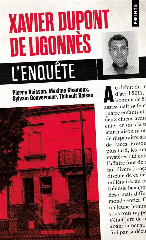Xavier Dupont de Ligonnès :. l'enquête