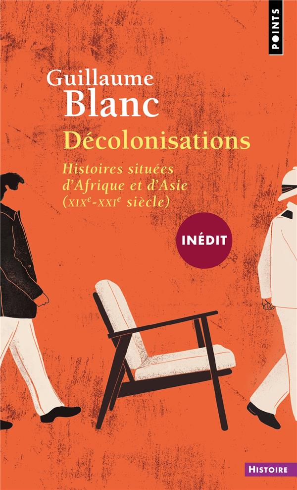 Décolonisations : histoires situées d'Afrique et d'Asie (XIX-XXIe siècle)