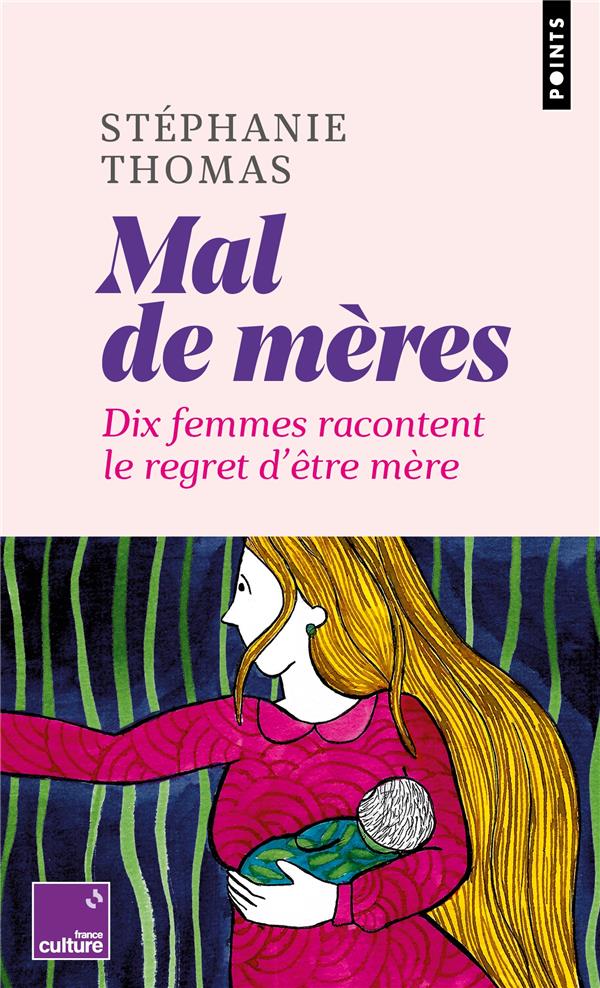Mal de mères : dix femmes racontent le regret d'être mère - flash vidéo