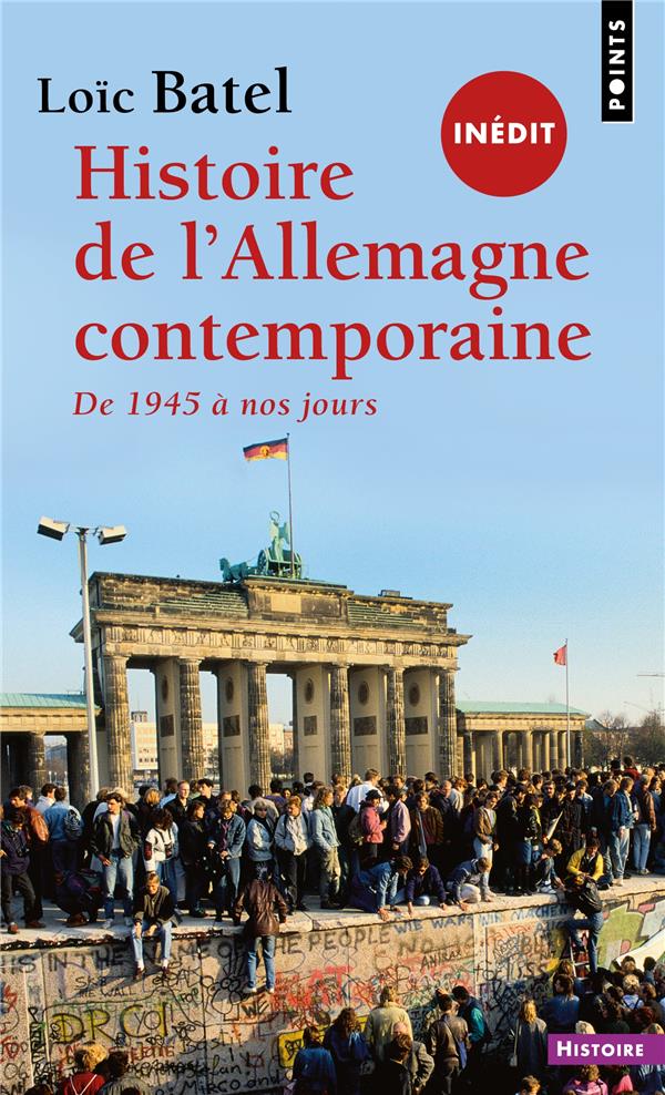 Histoire de l'Allemagne contemporaine : depuis 1945 à nos jours