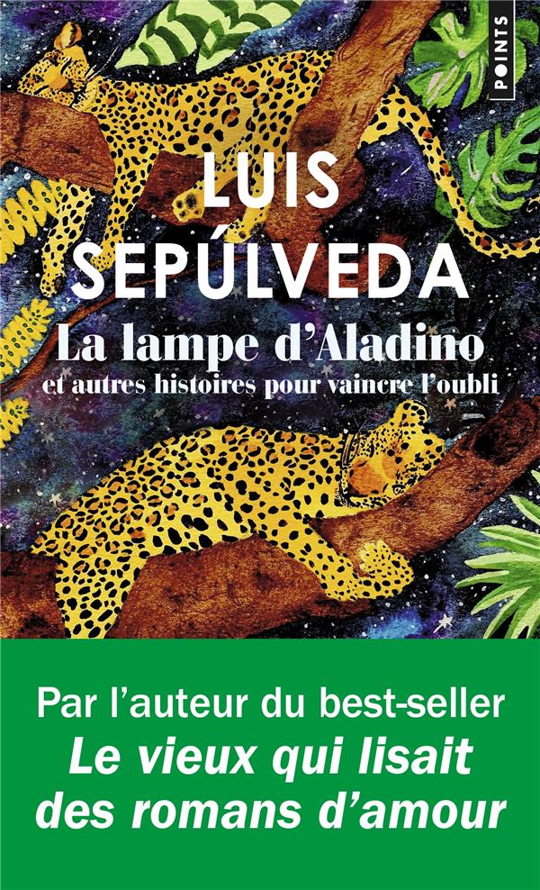 La lampe d'Aladino et autres histoires pour vaincre l'oubli