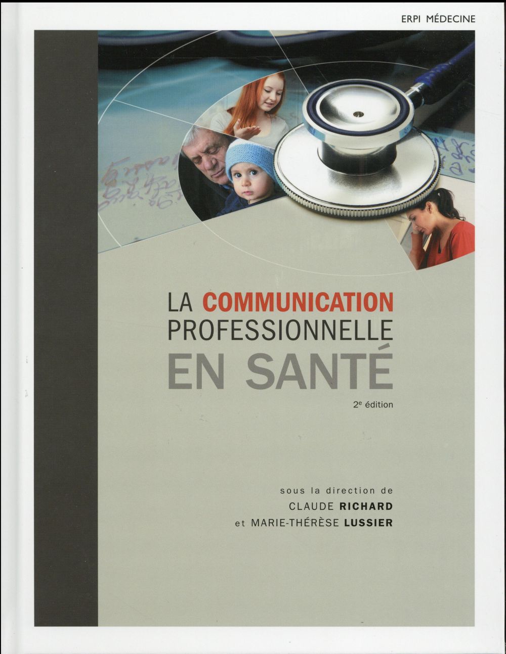 La communication professionnelle en sante - 2e edition - manuel + version numerique 5 ans
