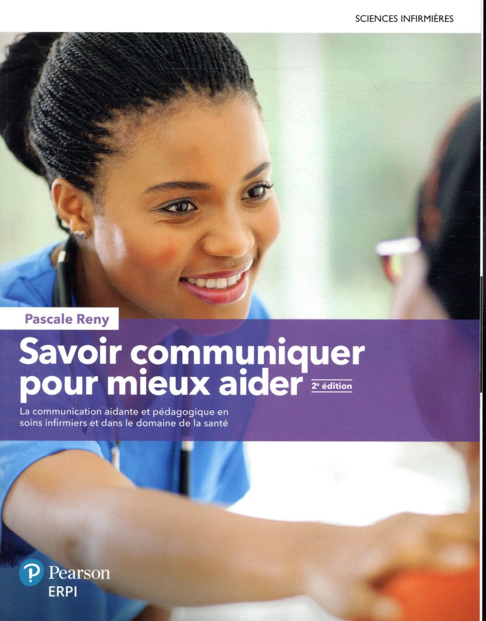 Savoir communiquer pour mieux aider - 2e edition