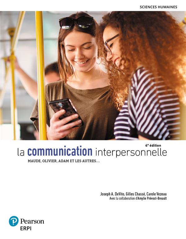 La communication interpersonnelle - 4e edition - manuel + version numerique 1 an